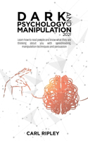 Dark Psychology And Manipulation 2021