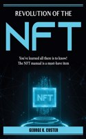 Revolution of the NFT