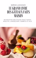 Le Grand Livre Des Gateaux Faits Maison