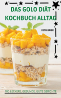 Golo Diät Kochbuch Alltag