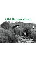 Old Bannockburn
