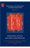 Emotions, Ethics and Decision-Making