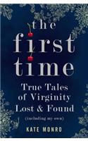 The First Time