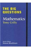 Big Questions: Mathematics