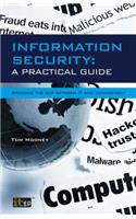 Information Security A Practical Guide: Bridging the gap between IT and management