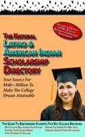 The National Latino and American Indian Scholarship Directory