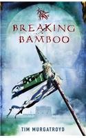 Breaking Bamboo