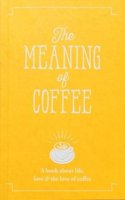 Meaning of Coffee