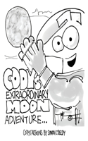 Cody's Extraordinary Moon Adventure