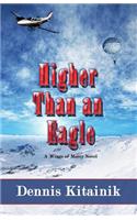 Higher Than an Eagle