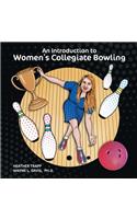 Introduction to Women's Collegiate Bowling