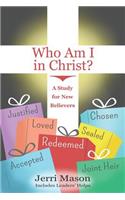 Who Am I in Christ?