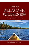 Call of the Allagash Wilderness