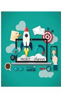 Project Planner: Project Organizer, Project management planner 7.5x9.25" 130Pages: Make an idea a reality Follow Up
