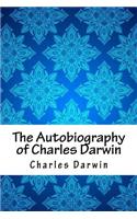 The Autobiography of Charles Darwin