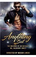 Anything But