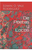De Poetas y Locos