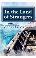 In the Land of Strangers