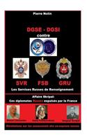 DGSE - DGSI contre les Services Russes de Renseignement
