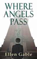 Where Angels Pass