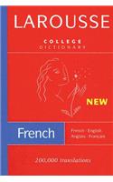 Larousse College Dictionary: French-English/English-French