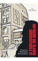 A Thousand Days in Berlin