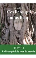 Ces liens qui nous lient