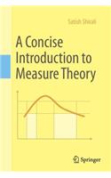 Concise Introduction to Measure Theory