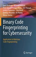 Binary Code Fingerprinting for Cybersecurity