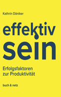 effektiv.sein