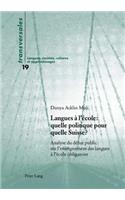 Langues À l'École: Quelle Politique Pour Quelle Suisse ?