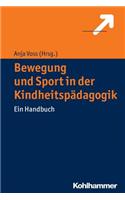 Bewegung Und Sport in Der Kindheitspadagogik