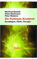 Die Parkinson-Krankheit: Grundlagen, Klinik, Therapie