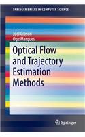Optical Flow and Trajectory Estimation Methods