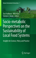 Socio-Metabolic Perspectives on the Sustainability of Local Food Systems