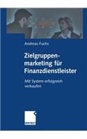 Zielgruppenmarketing Für Finanzdienstleister