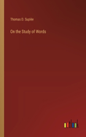 On the Study of Words