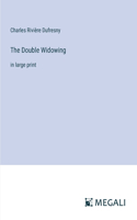 Double Widowing