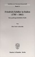 Friedrich Schiller in Italien (1785 - 1861)
