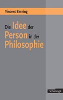 Die Idee Der Person in Der Philosophie