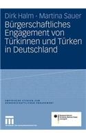 Bürgerschaftliches Engagement Von Türkinnen Und Türken in Deutschland