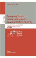 Emerging Trends in Information and Communication Security