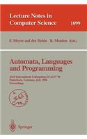 Automata, Languages and Programming: 23rd International Colloquium, Icalp '96, Paderborn, Germany, July 8-12, 1996. Proceedings