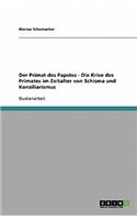 Der Primat des Papstes - Die Krise des Primates im Zeitalter von Schisma und Konziliarismus: (German)