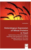 Heterologous Expression of Wheat Proteins in Yeast