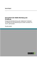 Freiheit der Städte Nürnberg und Straßburg