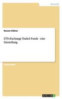 ETFs-Exchange Traded Funds - eine Darstellung