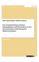 Der Zusammenhang zwischen Zahlungsbilanz und Wechselkurs in der internationalen Verflechtung der Marktwirtschaften