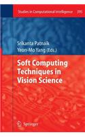 Soft Computing Techniques in Vision Science
