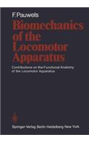 Biomechanics of the Locomotor Apparatus